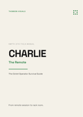 CHARLIE — The Remote — Octet Operator Survival Guide