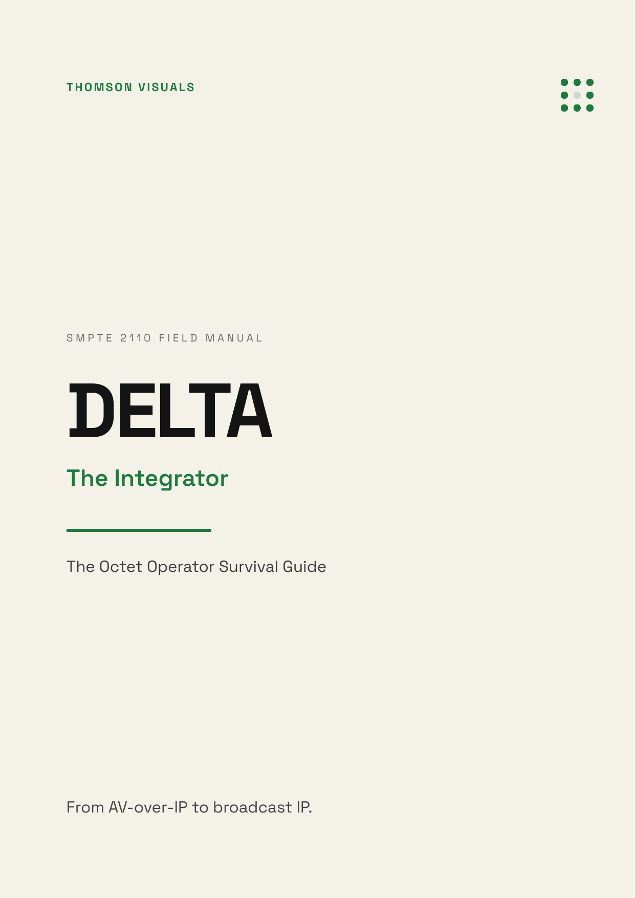 DELTA — The Integrator — Octet Operator Survival Guide