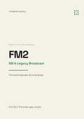 Field Manual 2 — SDI & Legacy Broadcast