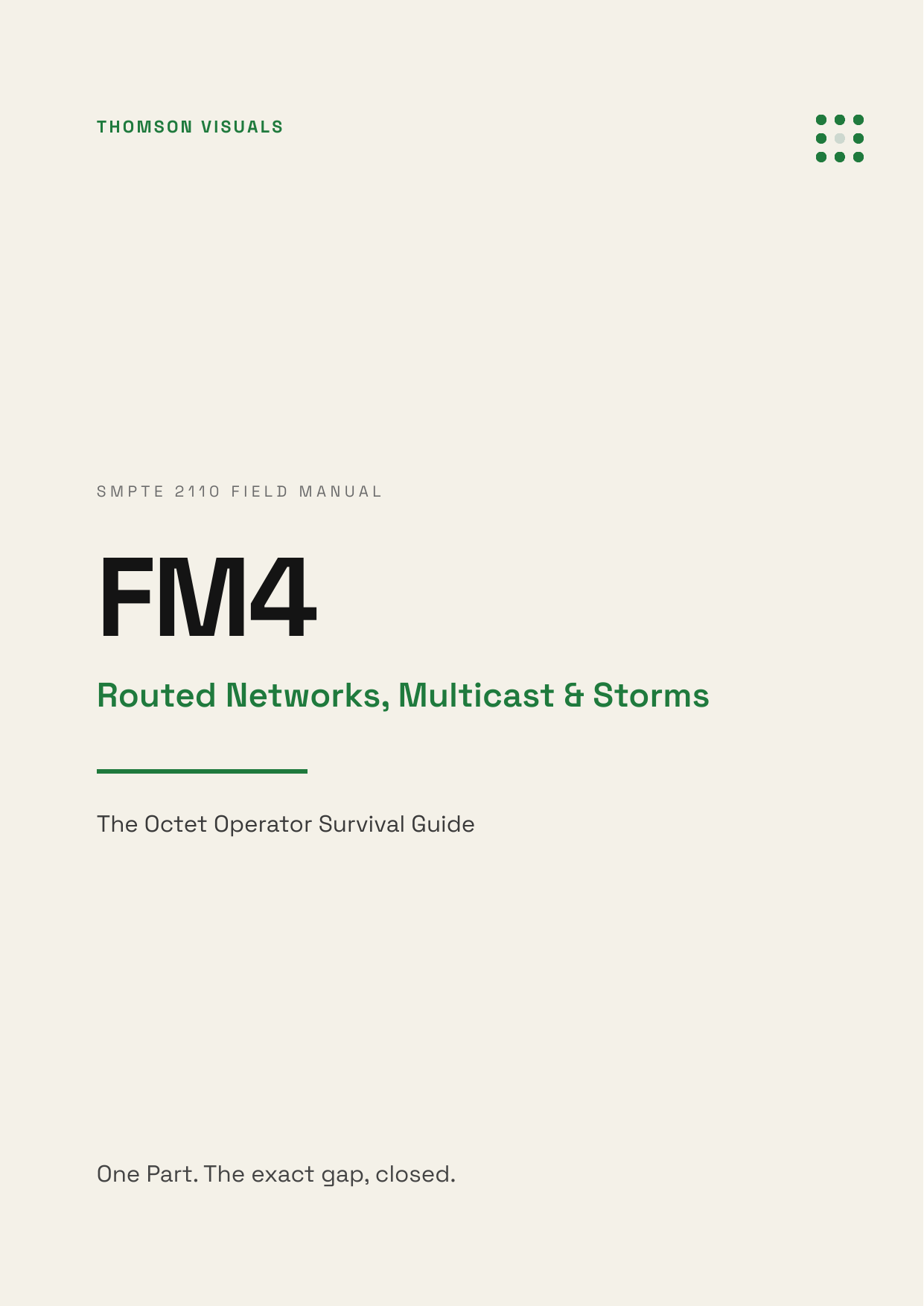 Field Manual 4 — Routed Networks, Multicast & Storms