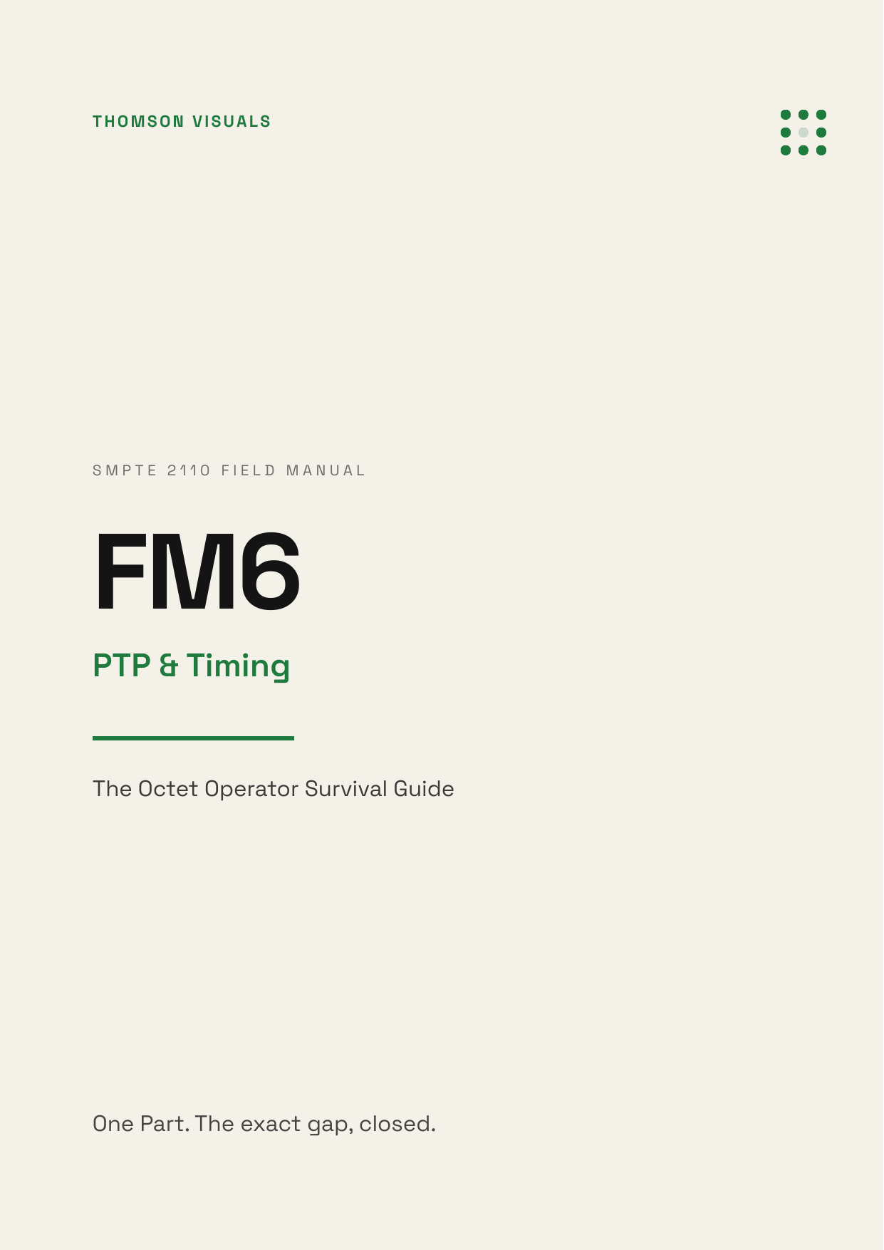 Field Manual 6 — PTP & Timing