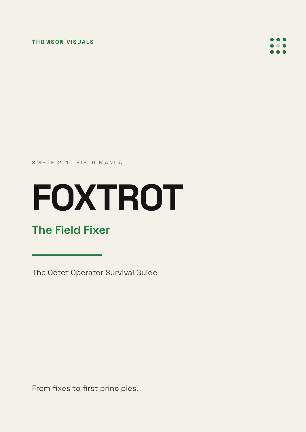 FOXTROT — The Field Fixer — Octet Operator Survival Guide (all 8)